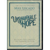 Unshakable Hope DVD – Max Lucado’s 12-Session Video Bible Study on God’s Promises